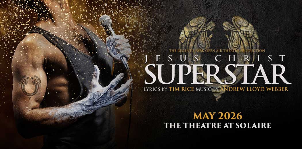 JESUS CHRIST SUPERSTAR tickets | The Theatre At Solaire | Ticketworld