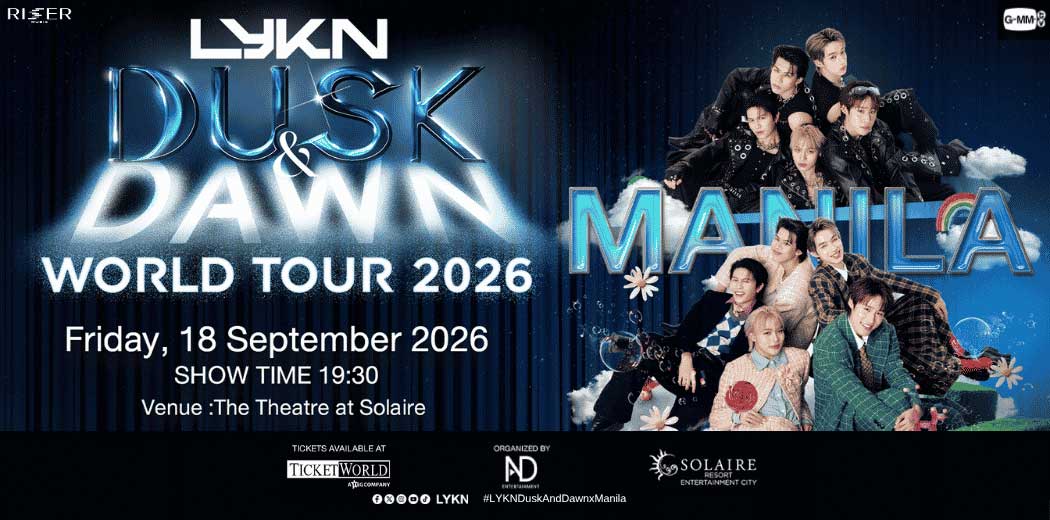 LYKN DUSK & DAWN IN MANILA